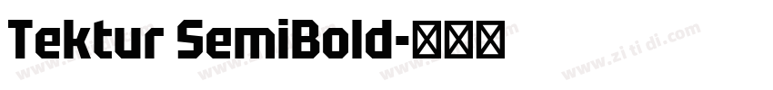 Tektur SemiBold字体转换 Tektur SemiBold字体转换